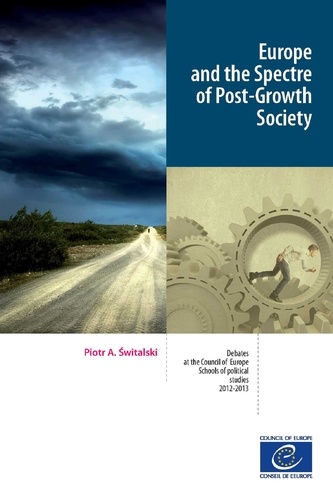 Piotr A. Switalski - Europe and the Spectre of Post-Growth Society.