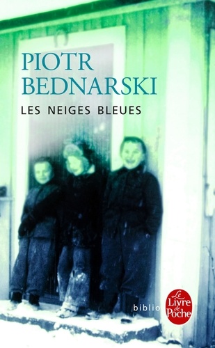 Piotr Bednarski - Les Neiges bleues.
