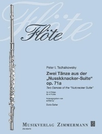 Piotr i. Tchaikovski - Flöte  : Deux danses de la suite du "Casse-noissette" - op. 71a. 4 flutes. Partition et parties..