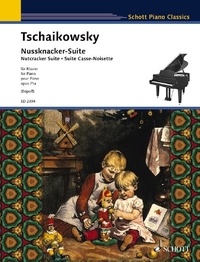 Piotr i. Tchaikovski - Schott Piano Classics  : Suite Casse-Noisette - op. 71a. piano..