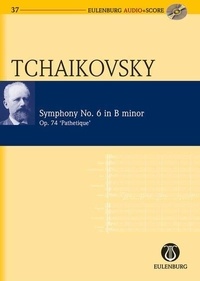 Piotr i. Tchaikovski - Symphonie No. 6 Si mineur - Pathétique. op. 74. CW 27. orchestra. Partition d'étude..