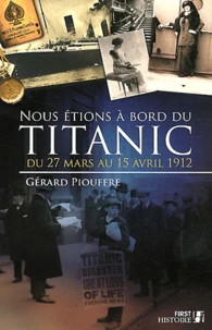 Nous étions à bord du titanic