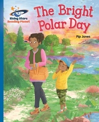 Pip Jones - Reading Planet - The Bright Polar Day - Blue: Galaxy.