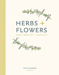Herbs &amp; Flowers