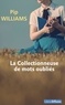 Pip Williams - La collectionneuse de mots oubliés.