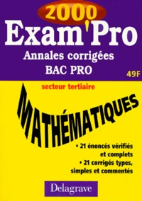 Mathematiques Bac Pro Secteur Tertiaire. Annales Corrigees 2000