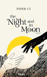 The Night and its Moon Tome 1