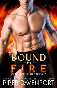  Piper Davenport - Bound by Fire - Cauld Ane Series - Tenth Anniversary Editions, #2.