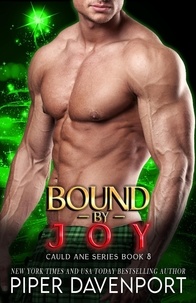  Piper Davenport - Bound by Joy - Cauld Ane Series - Tenth Anniversary Editions, #8.