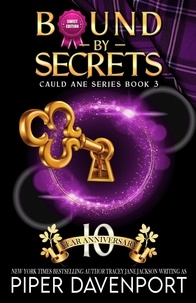  Piper Davenport - Bound by Secrets - Sweet Edition - Cauld Ane Sweet Series - Tenth Anniversary Editions, #3.