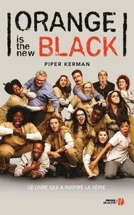 Piper Kerman - Orange is the new black.