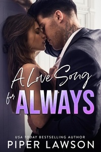  Piper Lawson - A Love Song for Always - Rivals, #4.