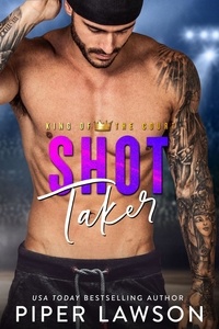 Meilleur ebooks téléchargement gratuit Shot Taker  - King of the Court, #2