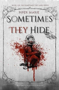 Sometimes They Hide