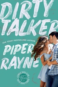  Piper Rayne - Dirty Talker (Single Dads Club Book 2) - Single Dads Club, #2.