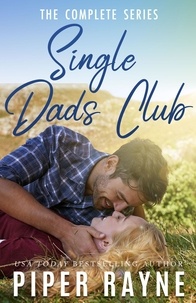  Piper Rayne - Single Dads Club: The Complete Series.