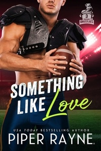  Piper Rayne - Something like Love - Chicago Grizzlies, #3.