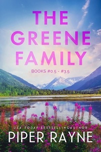  Piper Rayne - The Greene Family: Books 0.5-3.5 - The Greene Family.