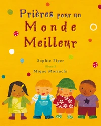 Prières pour un monde meilleur