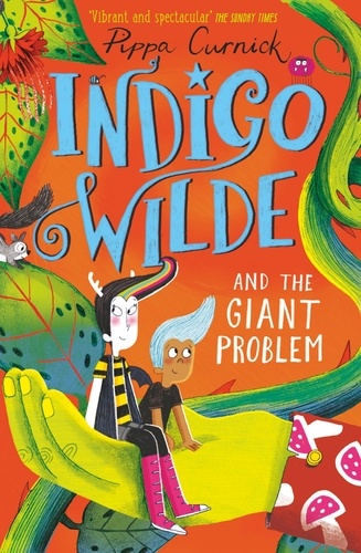 Indigo Wilde and the Giant Problem. Book 3