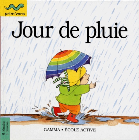 Pippa Goodhart et Brita Granström - Jour de pluie.