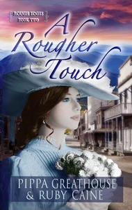 A Rougher Touch