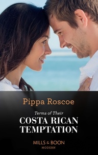 Pippa Roscoe - Terms Of Their Costa Rican Temptation.
