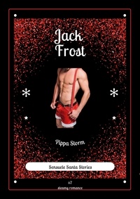  Pippa Storm - Jack Frost - Sensuele Santa Stories, #7.