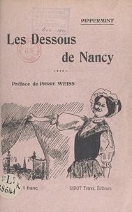  Pippermint et Pierre Weiss - Les dessous de Nancy.