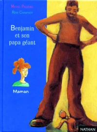 Benjamin Et Son Papa Geant