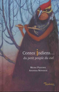 Contes indiens... du petit peuple du ciel