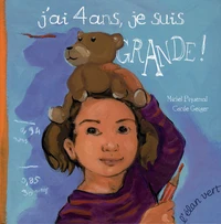 J'ai 4 ans, je suis grande !