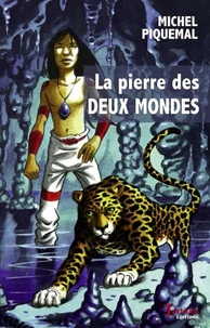 La pierre des deux mondes