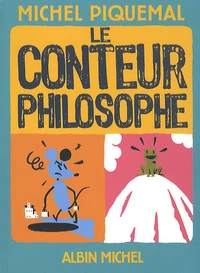 Le conteur philosophe