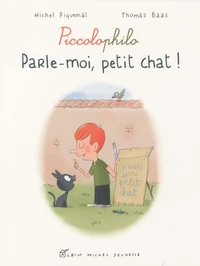 Parle-moi, petit chat !