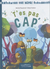 T'es pas cap'