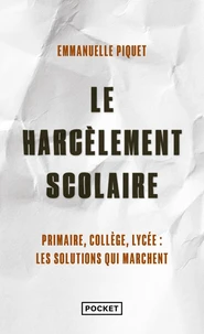 Le harcèlement scolaire en 100 questions