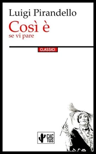 Così è (se vi pare)