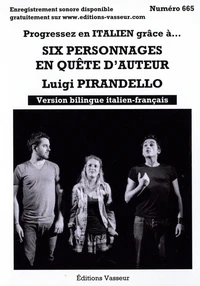 Progressez en italien grâce à... Six personnages en quête d'auteur