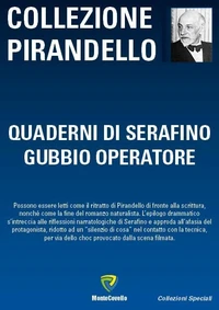 QUADERNI DI SERAFINO GUBBIO OPERATORE
