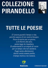 TUTTE LE POESIE PIRANDELLO
