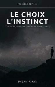 Le choix et l’instinct