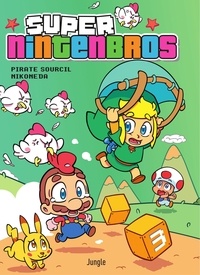  Pirate Sourcil et  Nikoneda - Super Nintenbros Tome 3 : .