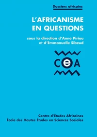 L'Africanisme En Questions