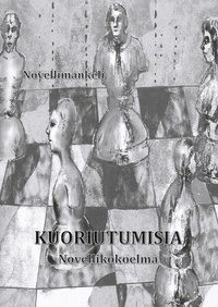 Pirkko Hyvönen et Kari Helin - Kuoriutumisia - Novellikokoelma.