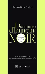 Dictionnaire d’humour noir
