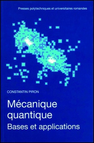  Piron - Mécanique quantique - Bases et applications.