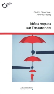 Idées reçues sur l'assurance