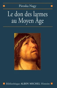 Le Don des larmes au Moyen-Age
