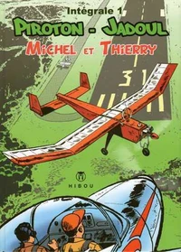 Michel et Thierry Intégrale 1